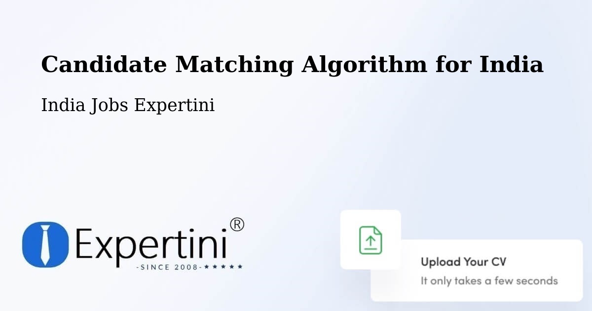 Candidate Matching Algorithm Overview – Indore - India Jobs Expertini